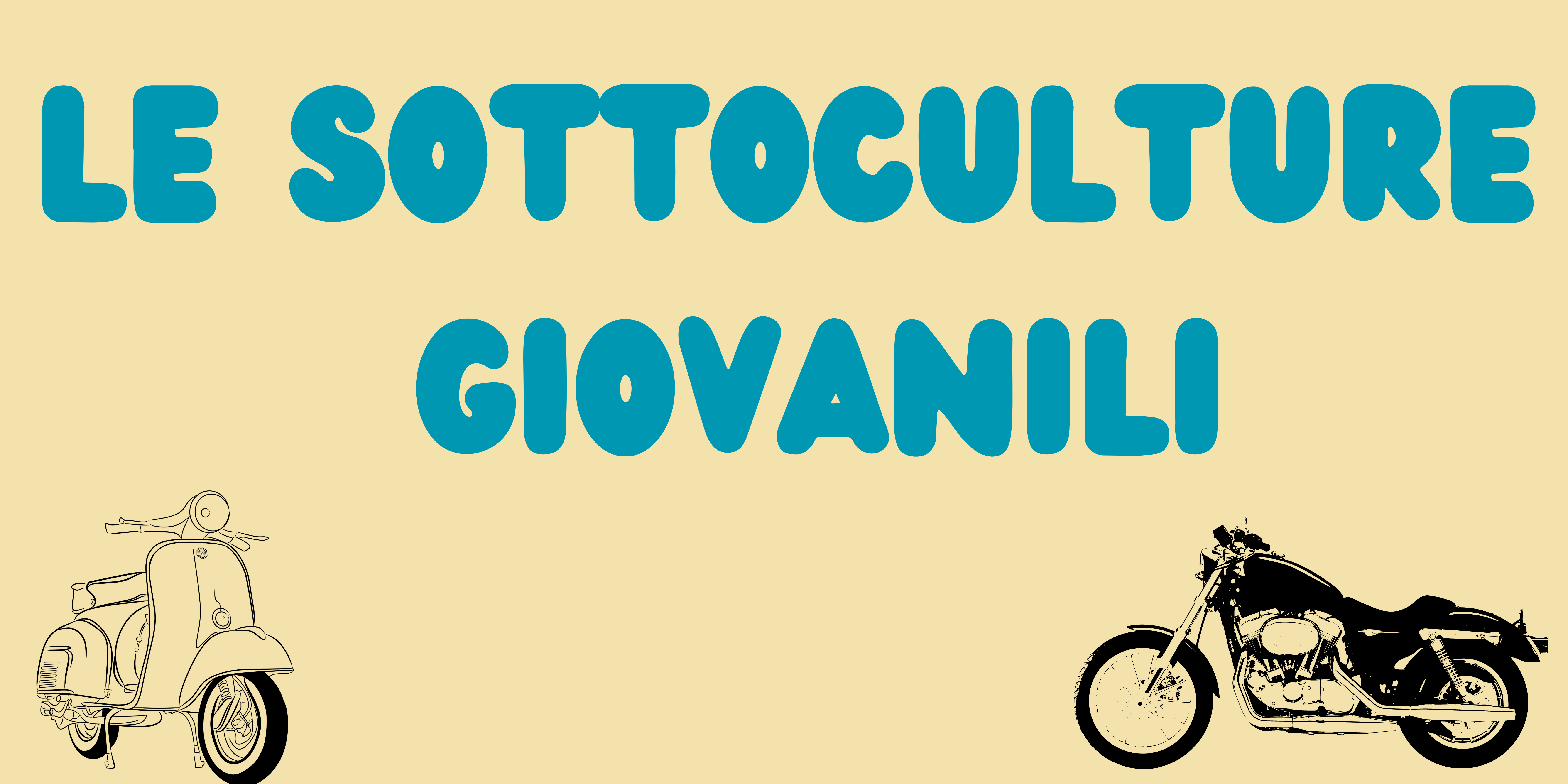 LE SOTTOCULTURE GIOVANILI